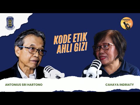 Kode Etik Ahli Gizi | PERSAGI Kabupaten Bandung PODCAST Eps. 14